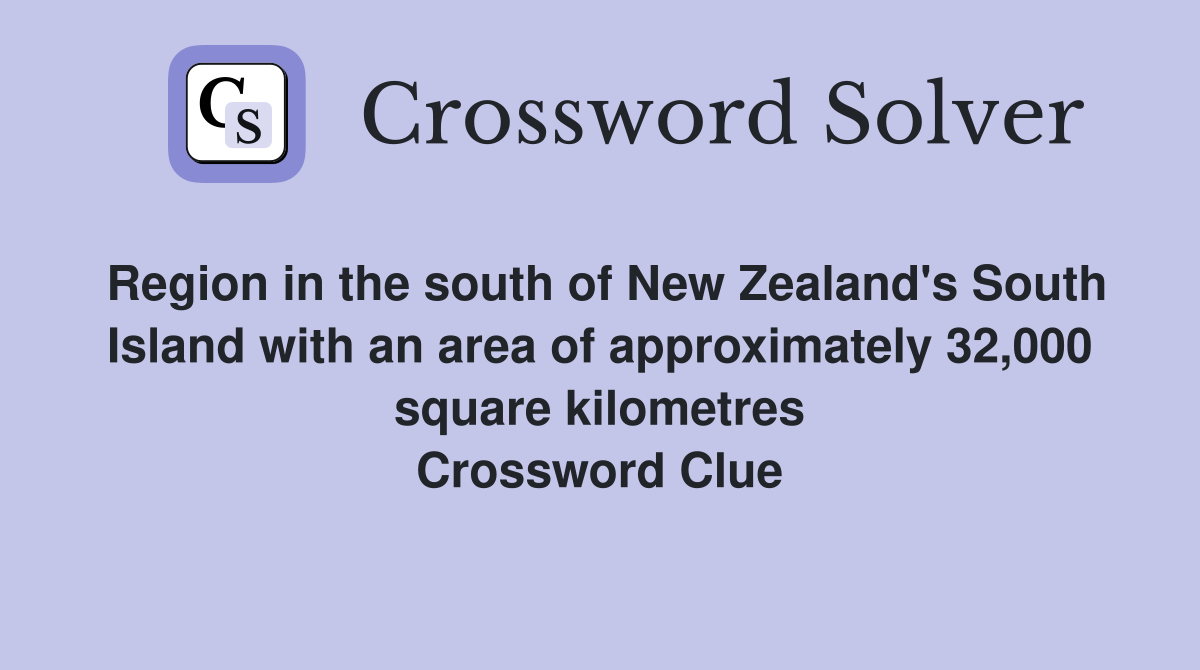 Region in the south of New Zealand's South Island with an area of